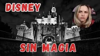 Disney en crisis total: As&iacute; se siente Disney cuando la magia muere.