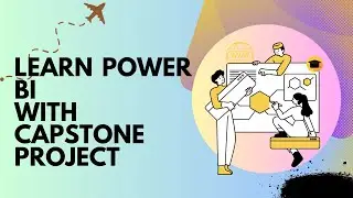 Capstone  project -  Making schema on Power bi (Presentation by Student)
