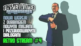 🔴LIVE GTA Frosted Winter: Remastered (GTA III MOD) #4 Zemsta na Zimno! Kończymy!