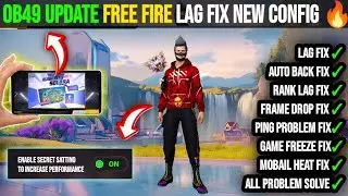 After Ob49 Update Free fire Lag fix #configfixlag FF Lag Problem After Update #ob49updatedate