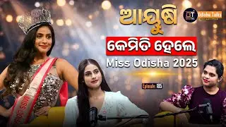 A deep chitchat with Miss Odisha India 2025 | Ayushi Panda | Odisha Talks