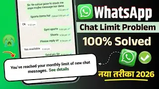 (Solved) You've reached your monthly limit of new chat messages See details Problem in WhatsApp