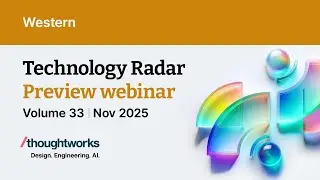 Tech Radar Vol. 33 Webinar &mdash; Western Preview