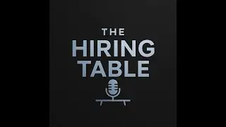The Hiring Table with Jeremiah Lupercio, CPA (Senior Manager of FP&A at Sun-Maid)
