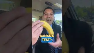 Can you pass the banana test?