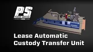 Power Service LACT Units: Crude Oil & Petroleum Transfer Technology - DNOW