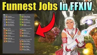 The Funnest Jobs To Play In FFXIV? | Which class should I play?