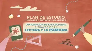 Vídeo animado. Apropiación de las culturas a través de la lectura y la escritura