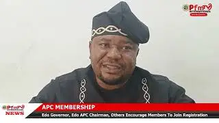 Edo Gov, Edo APC Chairman and others encourage members to join registration