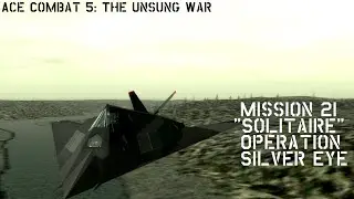 Ace Combat 5: The Unsung War Mission 21 