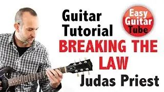 Breaking The Law - Judas Priest (Easy Electric Guitar Lesson/Tutorial with TABS)