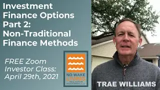 Investment Finance Options Part 2: Non-Traditional Finance Methods