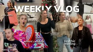 WEEKLY VLOG: psychic reading, makeup routine, 9 to 5, advent calendar, expensive accidental purchase