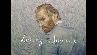 Loving Vincent - Trailer