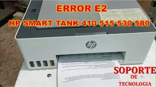 ОШИБКА E2 EN HP SMART TANK 580