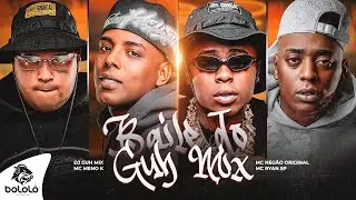 BAILE DO GUH MIX - MC Meno K, MC Neg&atilde;o Original e MC Ryan SP (DJ Guh Mix)