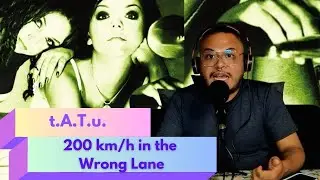 t.A.T.u. hizo historia - Review de 200 km/h in the Wrong Lane