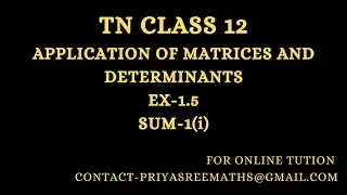 TN -Samacheer -Std 12 - Ex-1.5 - sum 1(i) - Matrices and Determinants - Gauss Elimination method