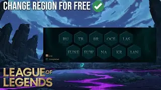 How to Change Region in League of Legends for Free (2024) WORKING