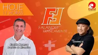FALANDO FRANCAMENTE - com EVALDO BEZERRA, PREFEITO DE MIRANDIBA - 26/12/2025