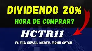 HCTR11 FUNDO IMOBILIARIO FII COM 20% DE DIVIDENDO, HCTR11 ou MXRF11, DEVA11, IRDM11, CPTS11 ?