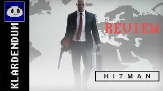 Quick review: HITMAN (2016) - Game of the Year Edition