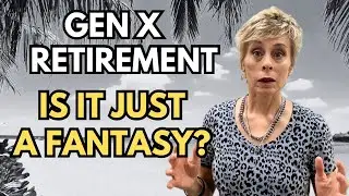 Why Gen X Is Giving Up on Retirement &mdash; And What&rsquo;s to Blame