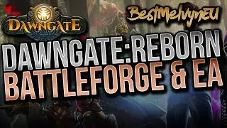 Dawngate: Rebirth | Battleforge & EA | The Potential Future of Dawngate's IP?