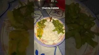 chakma Cuisine 🏠🍛 #explore #food #chakmacuisine#shortsviral #northeastindia #subscribe #fypシ