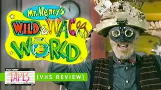 Mr. Henry's Wild & Wacky World | VHS Review