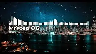 MrYoso OG - Thunder