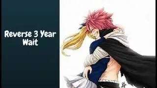 Nalu - Reverse 3 Year Wait