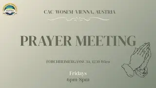 Prayer Meeting || 16.01.2026 || CAC WOSEM VIENNA