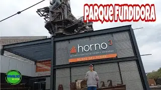 MUSEO DEL ACERO HORNO 3/Parque Fundidora/#horno3 #parquefundidora