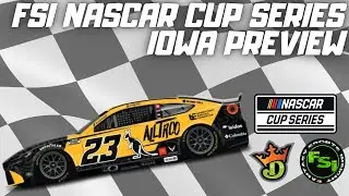 FSi NASCAR Cup Series DFS Picks Show -Iowa Corn 350 at Iowa Speedway