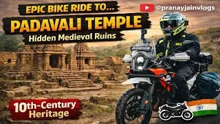 Padavali Temple: India&rsquo;s Forgotten 10th-Century Ruins | Bike Ride Vlog #pranayjainvlogs #padawali