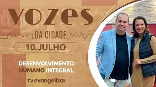 Desenvolvimento Humano Integral: da autoestima &agrave; lideran&ccedil;a consciente | 10/07/25 | Vozes da Cidade