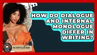 How Do Dialogue And Internal Monologue Differ In Writing? - The Storytellers Room