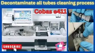 Decontaminate all tubes cleaning process | Cobas e411 | @medicallabtechnologysajal6903