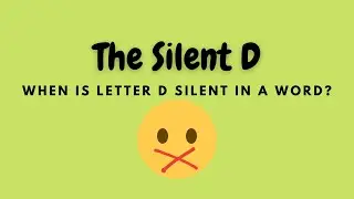 The Silent D// Silent Letters In English Words// When is letter D silent?