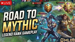 Road to Mythic | Legend Rank Gameplay | MLBB Live