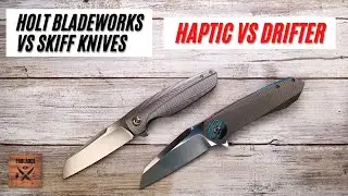 Holt Bladeworks Haptic VS Drifter Pocketknife. Fablades Full Review