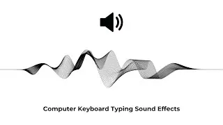 Computer Keyboard Typing Sound Effects for Video Editing | Free Typing SFX Download