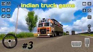 Indian Truck Driver Simulator Level 3 | Truck Wala Game Video | Truck Driver Simulator #3