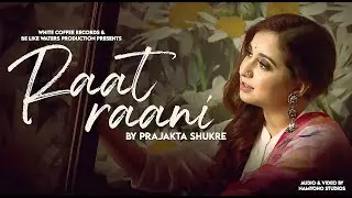 Raat Raani | Prajakta Shukre | Renu Shukre | Vijay Kelkar | New Marathi Original