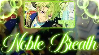 【ES!!】『Noble Breath』&mdash; Tomoe Hiyori &mdash; Lyrics[Kan/Rom/Eng]