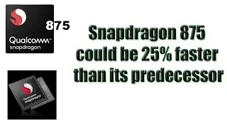 Qualcomm Snapdragon 875 Coming | AnTuTu result shows massive performance boost | 2021 Processor