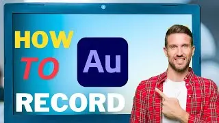 🎤 How to Record Audio in Adobe Audition CC (2025)