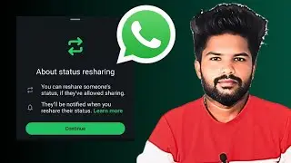 How to Reshare WhatsApp Status | WhatsApp Status Privacy | WhatsApp Status Reshare Feature