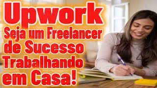UPWORK | Trabalhar Como Digitador Online com Entrada de Dados | Para Iniciante sem Experi&ecirc;ncia